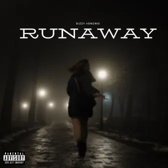 Runaway by Bizzy Hendrix