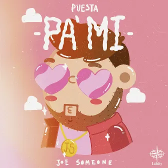 Puesta Pa'Mi by Joe Someone