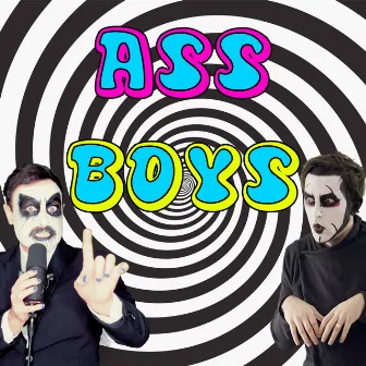 Ass Boys (Theme Song) by Colin Young