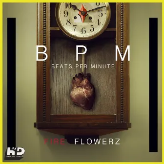 Beats Per Minute by Fire Flowerz