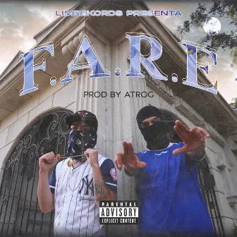 F.A.R.E by ATROG