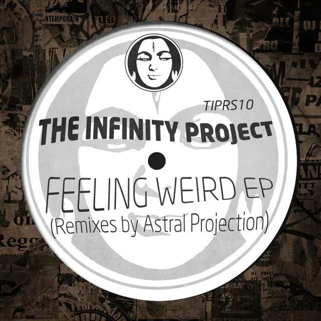 Feeling Very Weird - Astral Projection Remix