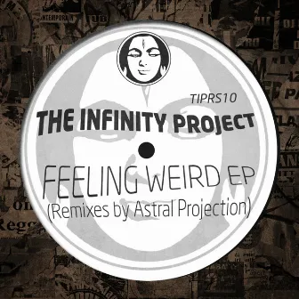 Feeling Very Weird by The Infinity Project