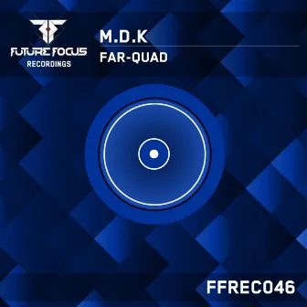 Far-Quad by M.D.K