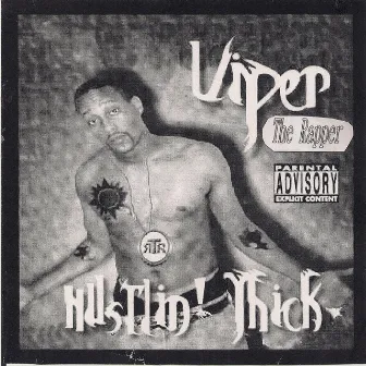 Hustlin' Thick by Viper The Rapper