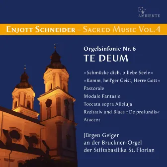 Schneider: Sacred Music, Vol. 4 by Jürgen Geiger