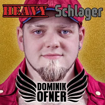 Heavy Schlager by Dominik Ofner