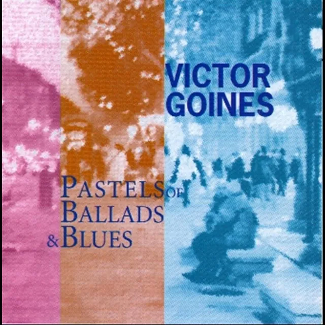 Pastels of Ballads & Blues