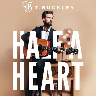 Half a Heart by T. Buckley