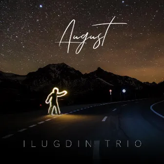 August by Ilugdin Trio