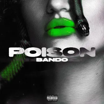 Poison by 6BANDO4