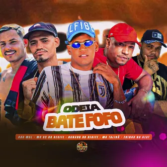 Odeia Bate Fofo by Mc C3 do Recife