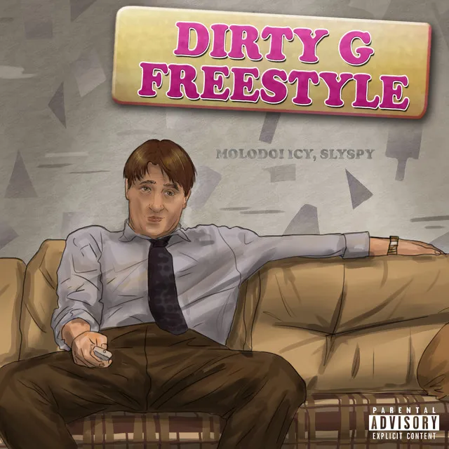 Dirty G Freestyle