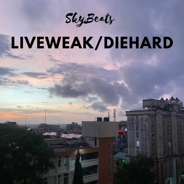 LIVEWEAK/DIEHARD