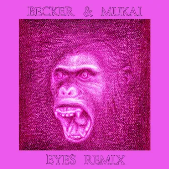 Eyes (Remix) by Becker & Mukai