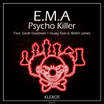 Psycho Killer by E.M.A