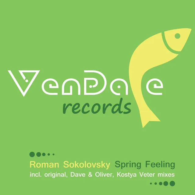 Spring Feeling - Dave & Oliver Remix