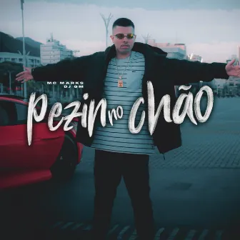 Pezin no Chão by MC Marks