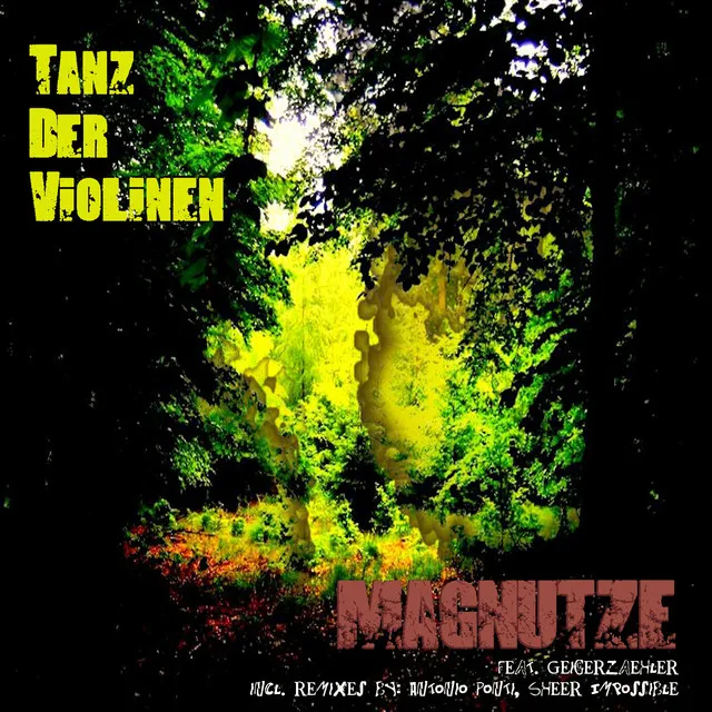 Tanz der Violinen - Magnutze ReWork