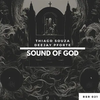 Sound of God by Thiago Souza