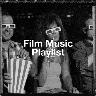 Film Music Playlist by Unknown Artist