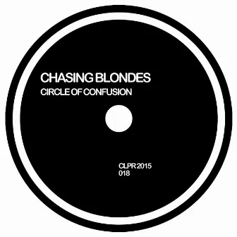 Circle of Confusion by Chasing Blondes