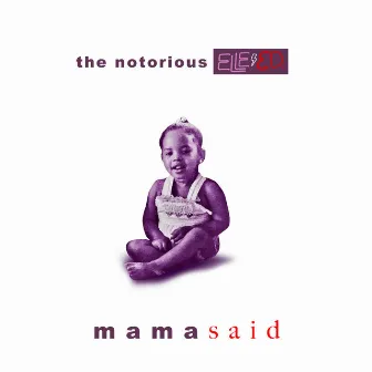 Mama Said by Elle E.D.