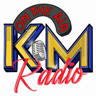 KM Radio Theme Song by Kaylin Maurice