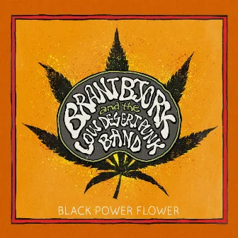 Black Power Flower by Brant Bjork and the Low Desert Punk Band