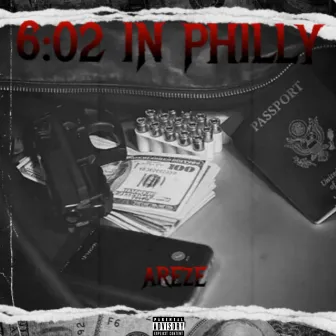 6:02 In Philly by Areze