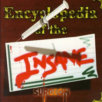 Encyclopedia of the Insane by Surgeon