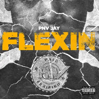 Flexin by PNV Jay