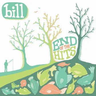 End of the Hits by Bill