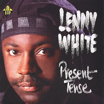 Present Tense by Lenny White