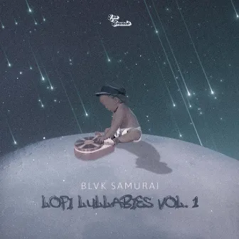 Lofi Lullabies, Vol. 1 by BLVK SAMURAI