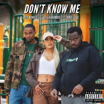 Don't know me by Cilla Ramos