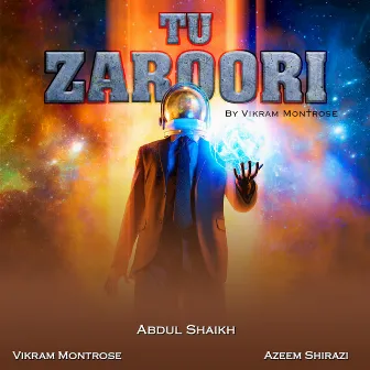 Tu Zaroori by Abdul Shaikh