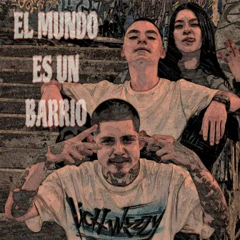 El mundo es un barrio by BEATKOIN RECORDS