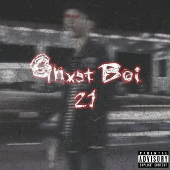 21 by Ghxst Boi