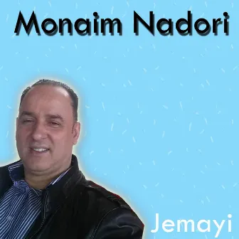 Jemayi by Monaim Nadori