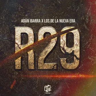 R29 by ADAN IBARRA