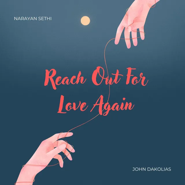 Reach Out For Love Again