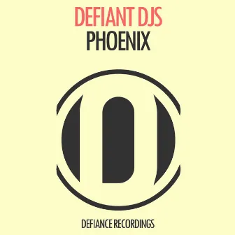 Phoenix by Defiant DJs