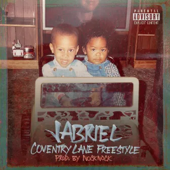 Coventry Lane Freestyle by Jabriel