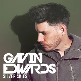 Silver Skies by Gavin Edwards