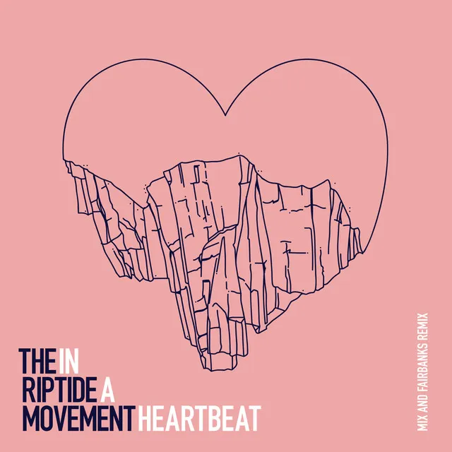 In A Heartbeat - Mix & Fairbanks Remix