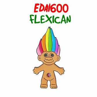 Flexican (6ix9ine Diss) by Edai 600