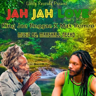 Jah Jah Love by Marshall Neeko