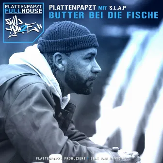 Butter bei die Fische by Beatdings