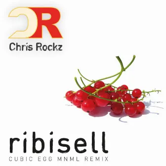 ribissell ep by Chris Rockz